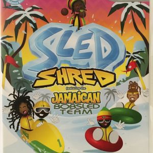 Sled Shred featuring the Jamaican Bobsled Team
